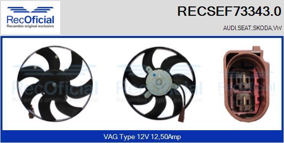 RECOFICIAL RECSEF73343.0 - Ventilateur, refroidissement du moteur cwaw.fr