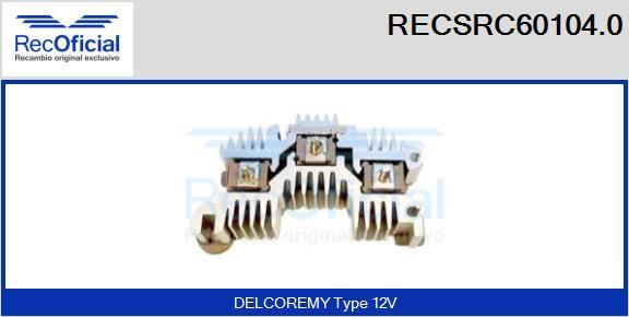 RECOFICIAL RECSRC60104.0 - Pont de diodes, alternateur cwaw.fr