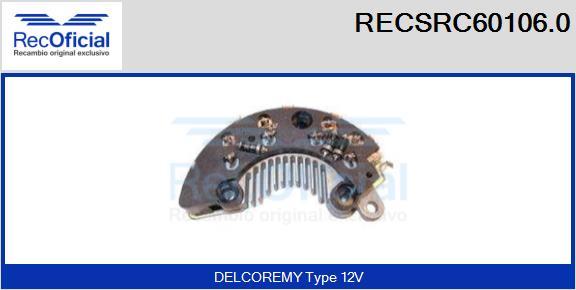 RECOFICIAL RECSRC60106.0 - Pont de diodes, alternateur cwaw.fr