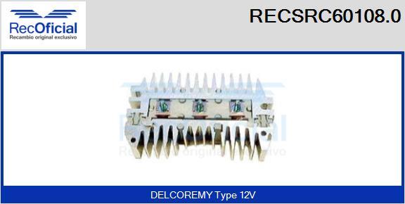 RECOFICIAL RECSRC60108.0 - Pont de diodes, alternateur cwaw.fr