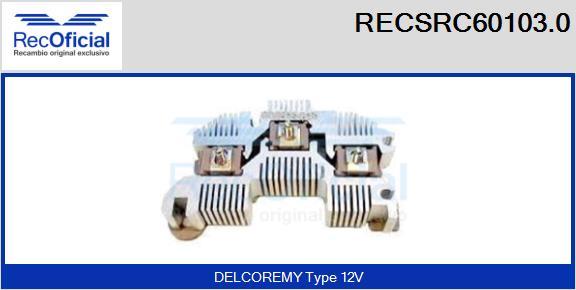 RECOFICIAL RECSRC60103.0 - Pont de diodes, alternateur cwaw.fr