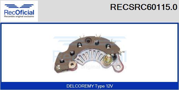 RECOFICIAL RECSRC60115.0 - Pont de diodes, alternateur cwaw.fr