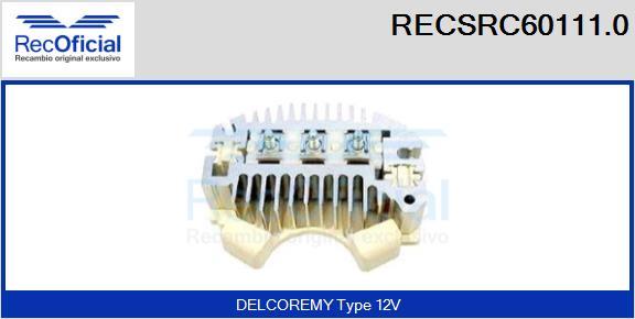 RECOFICIAL RECSRC60111.0 - Pont de diodes, alternateur cwaw.fr