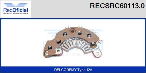 RECOFICIAL RECSRC60113.0 - Pont de diodes, alternateur cwaw.fr