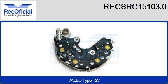 RECOFICIAL RECSRC15103.0 - Pont de diodes, alternateur cwaw.fr