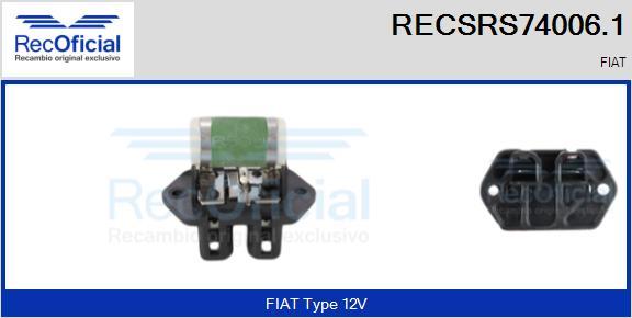 RECOFICIAL RECSRS74006.1 - Résistance de série, moteur électrique-ventilateur du radiat cwaw.fr