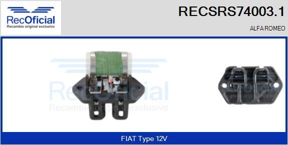 RECOFICIAL RECSRS74003.1 - Résistance de série, moteur électrique-ventilateur du radiat cwaw.fr